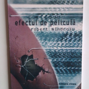 Robert Mandroiu - Efectul de pelicula