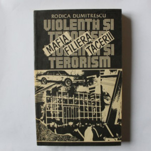 Rodica Dumitrescu - Mafia, filiera tacerii