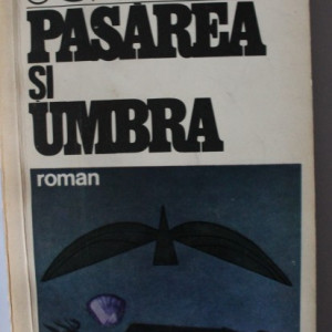 Sorin Titel - Pasarea si umbra