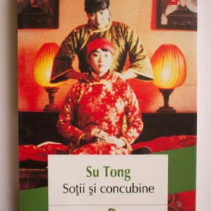 Su Tong - Sotii si concubine