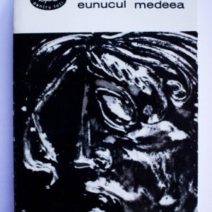 Terentiu, Seneca - Eunucul. Medeea