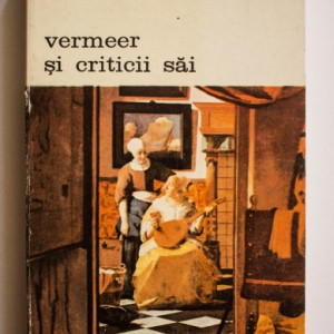 Tudor Octavian - Vermeer si criticii sai