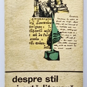 Tudor Vianu - Despre stil si arta literara