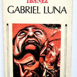 Vicente Blasco Ibanez - Gabriel Luna