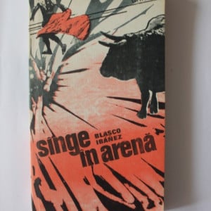 Vicente Blasco Ibanez - Sange in arena