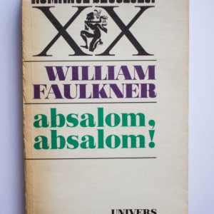 William Faulkner - Absalom, Absalom!