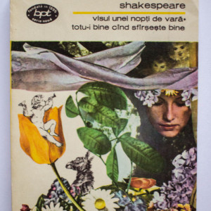 William Shakespeare - Visul unei nopti de vara. Totu-i bine cand sfarseste bine