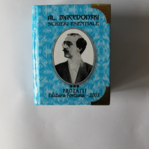 Al. Macedonski - Scrieri esentiale (5 vol. in caseta speciala, format liliput, hardcover) - Img 3