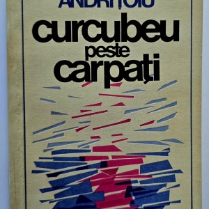 Alexandru Andritoiu - Curcubeu peste Carpati