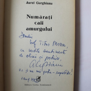 Aurel Gurghianu - Numarati caii amurgului (cu autograf)