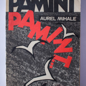 Aurel Mihale - Pamant, pamant...