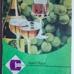 Aurel Popa - Degustarea vinurilor