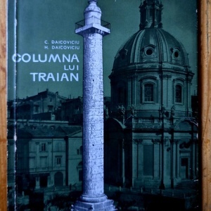C. Daicoviciu, H. Daicoviciu - Columna lui Traian