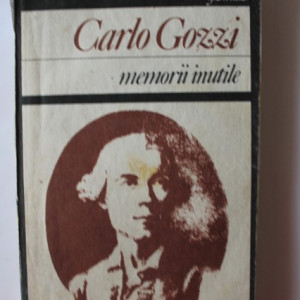 Carlo Gozzi - Memorii inutile