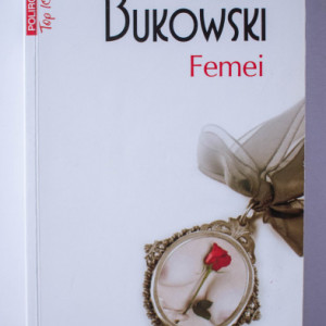 Charles Bukowski - Femei