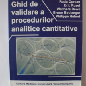 Colectiv autori - Ghid de validare a procedurilor analitice cantitative