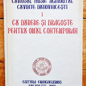 Cuviosul Paisie Aghioritul - Cuvinte duhovnicesti I. Cu durere si dragoste pentru omul contamporan (editie hardcover) - Img 2