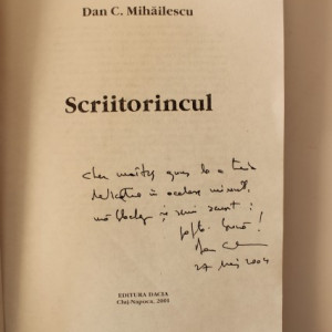 Dan C. Mihailescu - Scriitorincul (cu autograf)