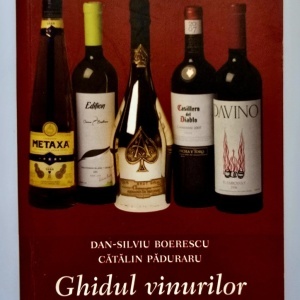 Dan Silviu-Boerescu, Catalin Paduraru - Ghidul vinurilor 2010