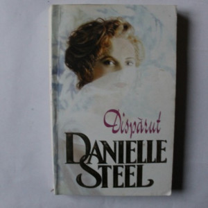 Danielle Steel - Disparut