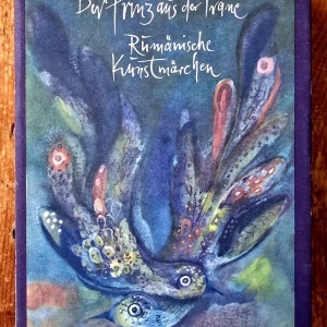 Der Prinz aus der Trane. Rumanische Kunstmarchen (editie hardcover)