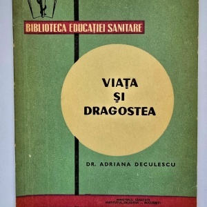 Dr. Adriana Deculescu - Viata si dragostea