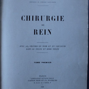 Dr. Edmond Papin - Chirurgie du rein (vol. I, editie hardcover, interbelica) - Img 2