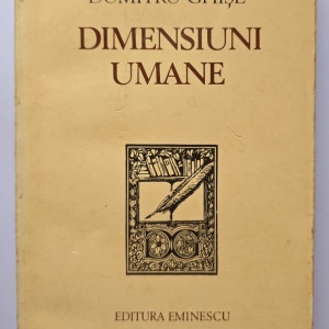 Dumitru Ghise - Dimensiuni umane