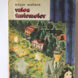 Edgar Wallace - Valea fantomelor