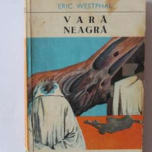 Eric Westphal - Vara neagra