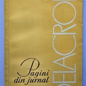Eugene Delacroix - Pagini de jurnal