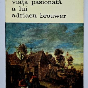 Felix Timmermans - Viata pasionala a lui Adriaen Brouwer