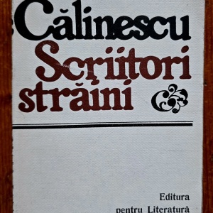 G. Calinescu - Scriitori straini