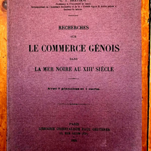 G. I. Bratianu - Recherches sur le Commerce Genois dans la Mer Noire au XIIIe Siecle (editie princeps, interbelica, in limba franceza)