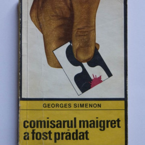 Georges Simenon - Comisarul Maigret a fost pradat