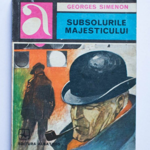 Georges Simenon - Subsolurile majesticului