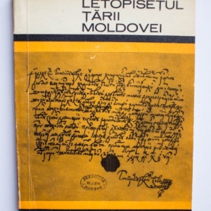 Grigore Ureche - Letopisetul Tarii Moldovei