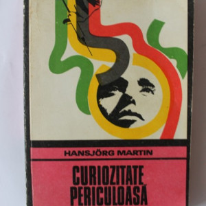 Hansjorg Martin - Curiozitate periculoasa