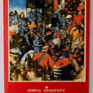 Henryk Sienkiewicz - Cavalerii crucii (vol. I)