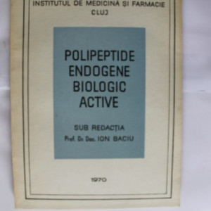 Ion Baciu - Polipeptide endogene biologic active
