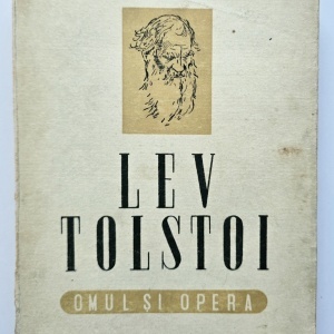 Ion Biberi - Lev Tolsoi. Omul si opera