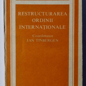 Jan Timbergen - Restructurarea ordinii internationale