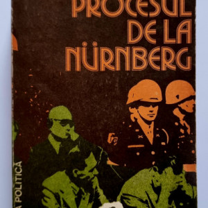Joe Heydecker, Johannes Leeb - Procesul de la Nurnberg (editie necenzurata)