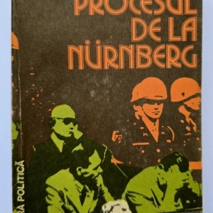 Joe Heydecker, Johannes Leeb - Procesul de la Nurnberg (editie necenzurata)