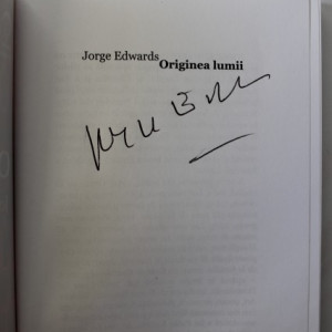 Jorge Edwards - Originea lumii (cu autograf)