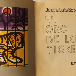 Jorge Luis Borges - El oro de los tigres (editie princeps, in limba spaniola) - Img 3