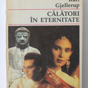 Karl Gjellerup - Calatori in eternitate