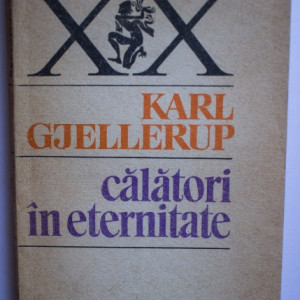 Karl Gjellerup - Calatori in eternitate