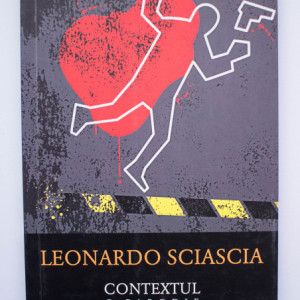 Leonardo Sciascia - Contextul. O parodie