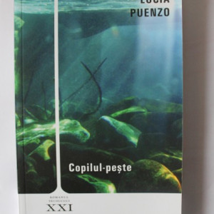 Lucia Puenzo - Copilul-peste